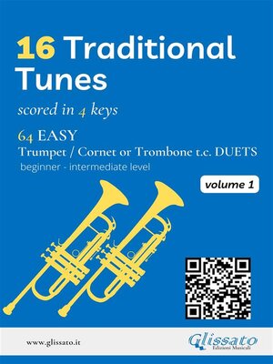 cover image of 16 Traditional Tunes: 64 easy Trumpet/Cornet or Trombone t.c. duets, Volume 1